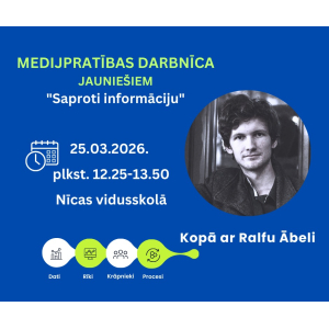 Medijpratības darbnīca 9. kl. jauniešiem “Saproti informāciju”