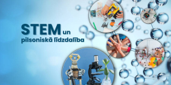 STEM un pilsoniskās līdzdalības norises plašākai izglītības pieredzei un karjeras izvēlei